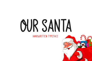 Our Santa: A Festive Font for Impactful Campaigns